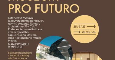 Exteriérová výstava ideových architektonických návrhů studentů Katedry architektury FSv ČVUT