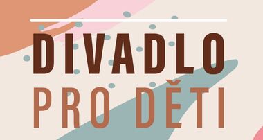 Divadlo pro děti v Nostalgické myši