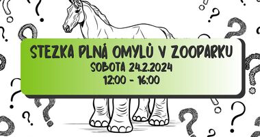 STEZKA PLNÁ OMYLŮ v Zooparku Zelčín